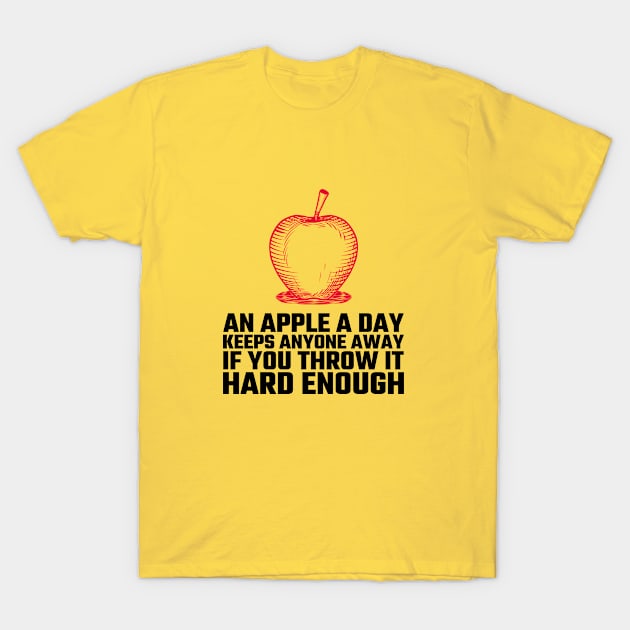 An Apple A Day T-Shirt by BlueCloverTrends